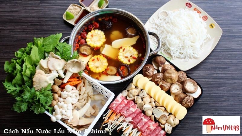 Cách Nấu Nước Lẩu Nấm Ashima