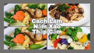 Cách Làm Nấm Xào Thập Cẩm